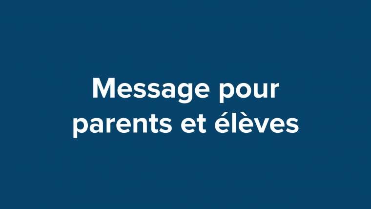 Covid-19 : Message pour les parents et élèves