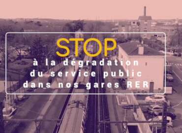 Stop à la dégradation du service public dans nos gares